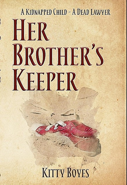 Her Brother's Keeper, Kitty Boyes