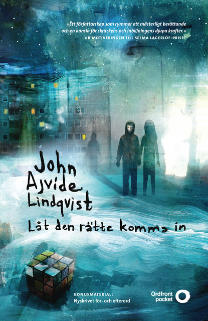 Låt den rätte komma in, John Ajvide Lindqvist