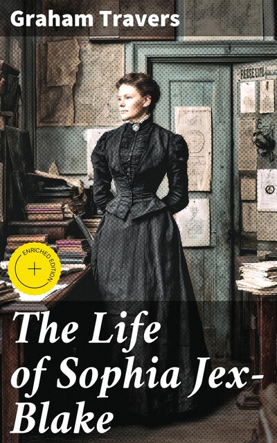 The Life of Sophia Jex-Blake, Graham Travers