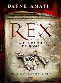 Rex: La Fundación De Roma, Dafne Amati