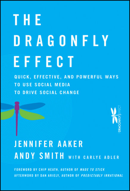 The Dragonfly Effect, Andy Smith, Jennifer Aaker