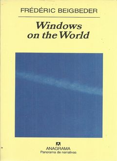 Windows On The World, Frédéric Beigbeder
