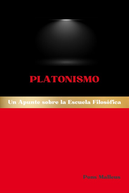 Platonismo, Pons Malleus