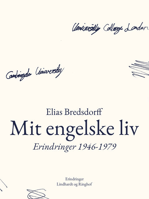 Mit engelske liv. Erindringer 1946–1979, Elias Bredsdorff