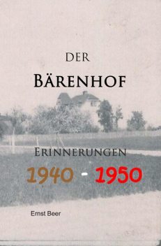 Der Bärenhof, Ernst Beer