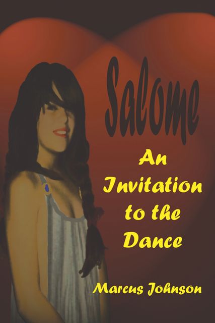 Salome An Invitation to the Dance, Marcus Johnson