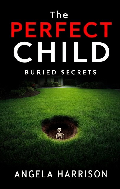 The Perfect Child, Angela Harrison