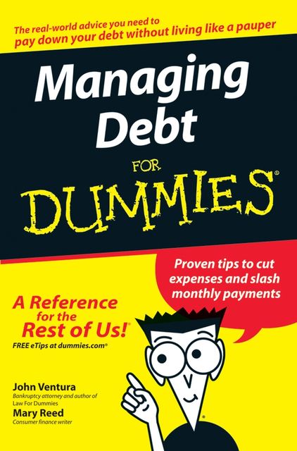Managing Debt For Dummies, John Ventura, Mary Reed