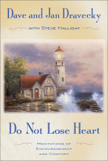 Do not Lose Heart, Dave Dravecky, Jan Dravecky