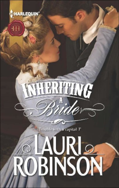 Inheriting a Bride, Lauri Robinson