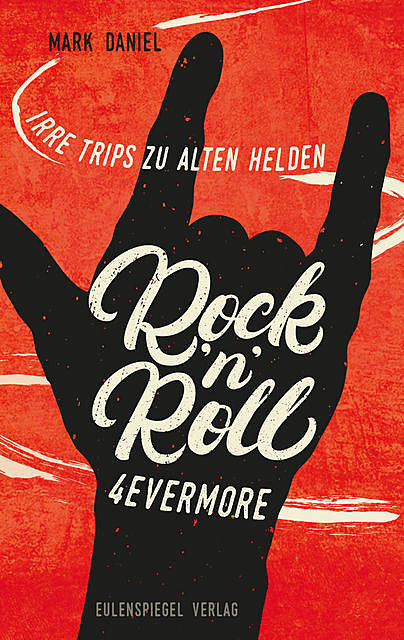 Rock'n'Roll 4evermore, Mark Daniel
