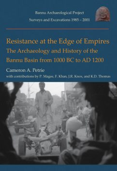 Resistance at the Edge of Empires, Cameron A. Petrie