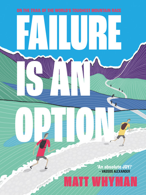 Failure is an Option, Matt Whyman