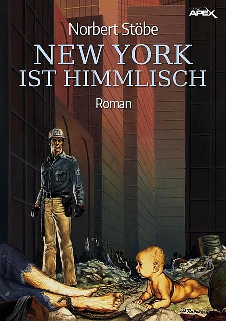 NEW YORK IST HIMMLISCH, Norbert Stöbe