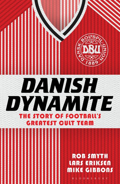 Danish Dynamite, Rob Smyth, Lars Eriksen, Mike Gibbons