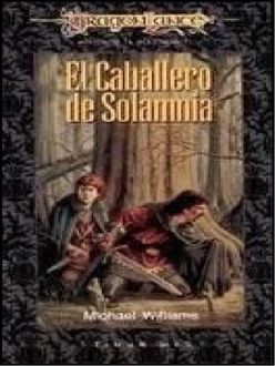 El Caballero De Solamnia, Michael Williams