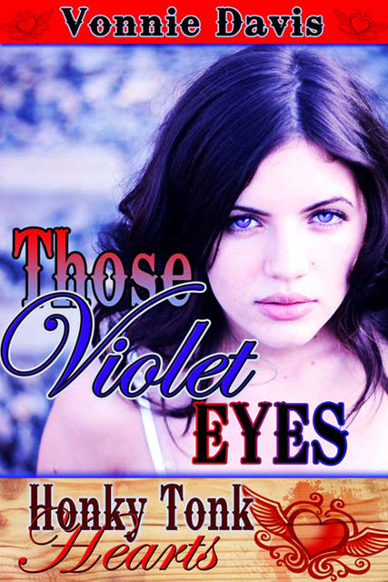 Those Violet Eyes, Vonnie Davis