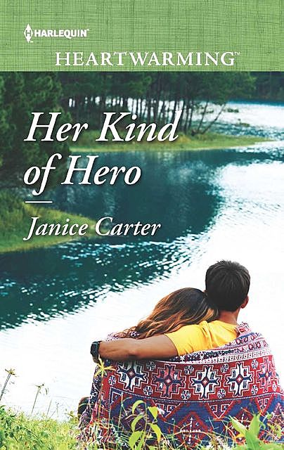 Her Kind Of Hero, Janice Carter