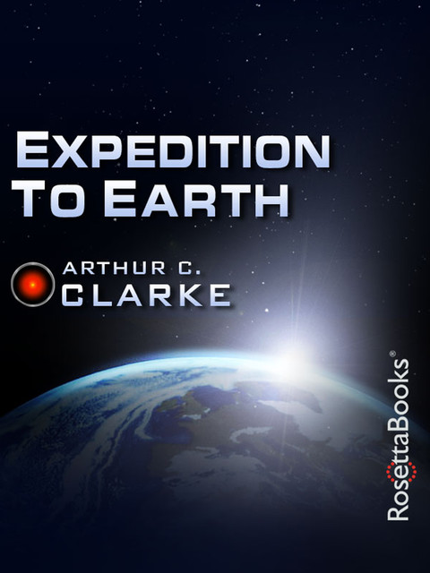 Expedition to Earth, Arthur Clarke
