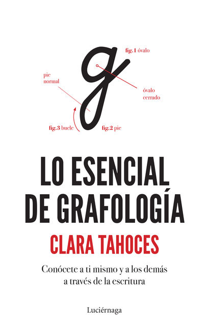 Lo esencial de grafología, Clara Tahoces