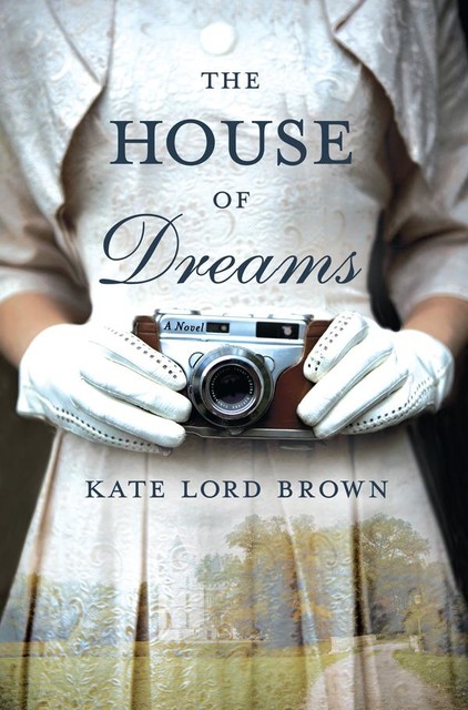 The House of Dreams, Kate Lord Brown
