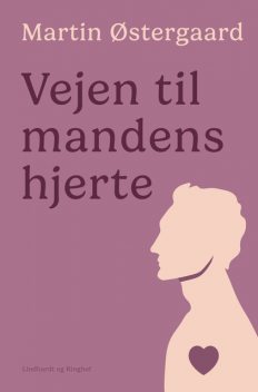 Vejen til mandens hjerte, Martin Østergaard