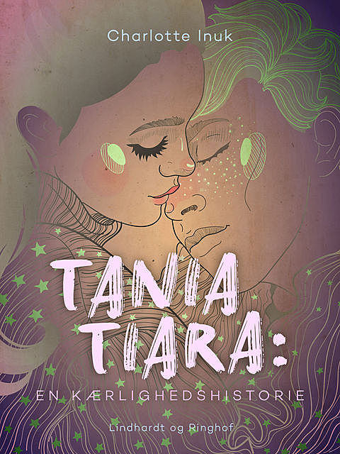 Tania Tiara: En kærlighedshistorie, Charlotte Inuk