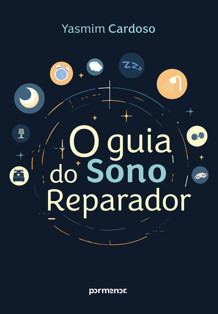 O Guia do Sono Reparador, Yasmim Cardoso