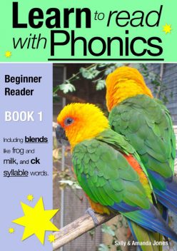 Learn to Read with Phonics – Book 1, Sally Jones