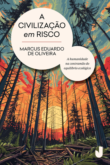 A civilização em risco, Marcus Eduardo de Oliveira