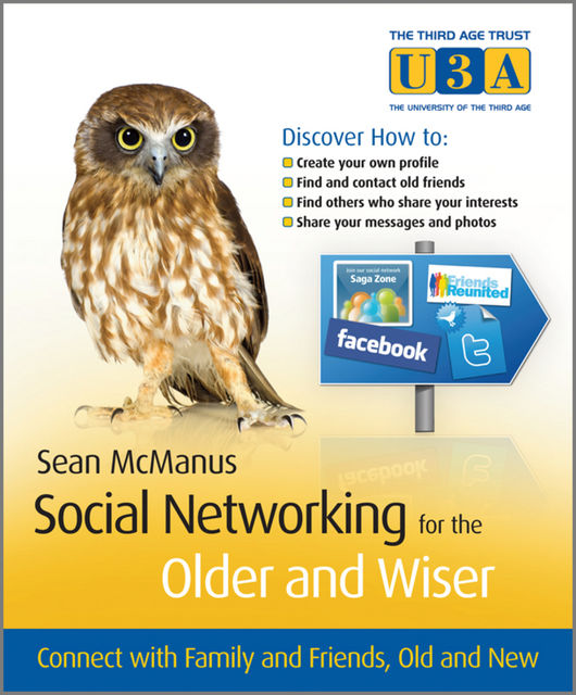 Social Networking for the Older and Wiser, Sean McManus