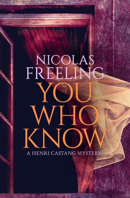 You Who Know, Nicolas Freeling