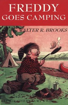 Freddy Goes Camping, Walter R. Brooks