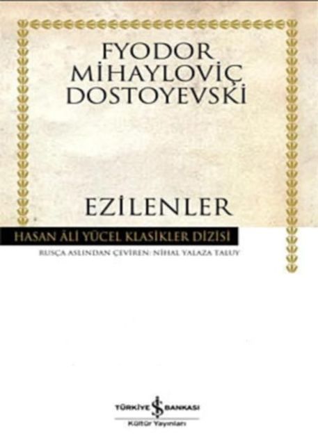 Ezilenler, Fyodor Dostoyevski