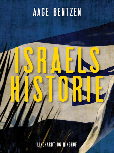 Israels Historie, Aage Bentzen