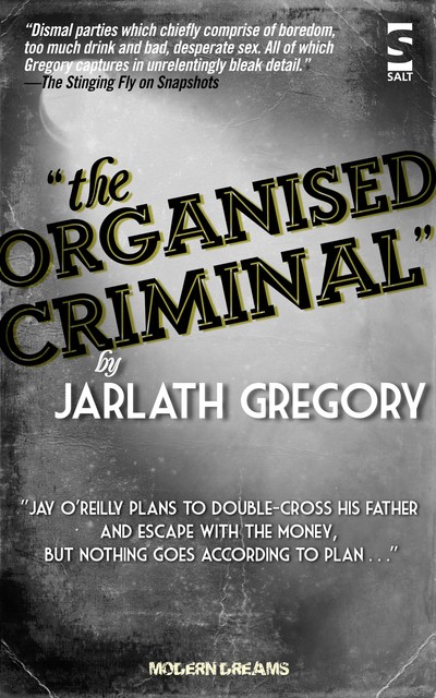 The Organised Criminal, Jarlath Gregory