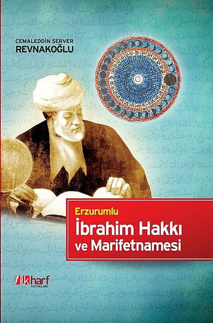 Erzurumlu İbrahim Hakkı ve Marifetnamesi, Cemaleddin Server Revnakoğlu