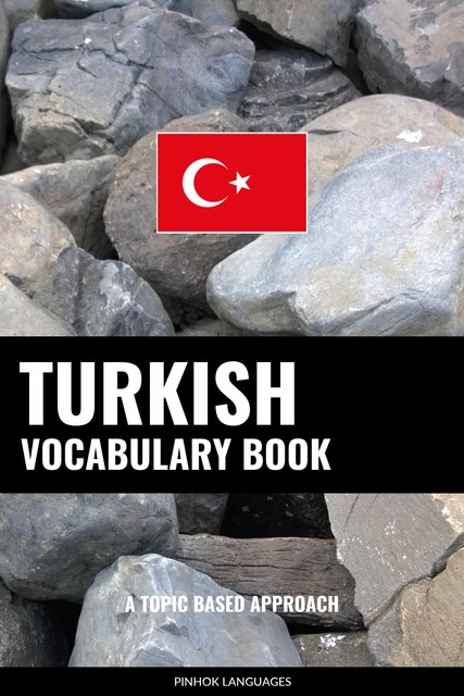 Turkish Vocabulary Book, Pinhok Languages