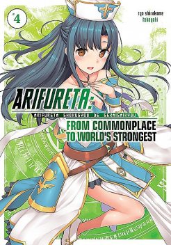 Arifureta: From Commonplace to World’s Strongest: Volume 4, Ryo Shirakome