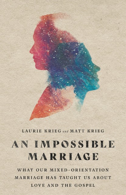 An Impossible Marriage, Laurie Krieg, Matt Krieg