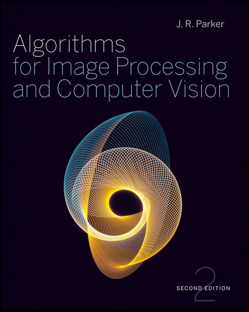 Algorithms for Image Processing and Computer Vision, J.R.Parker