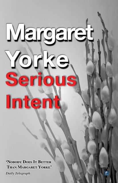 Serious Intent, Margaret Yorke