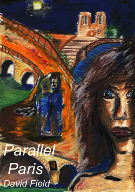 Parallel Paris, David Field