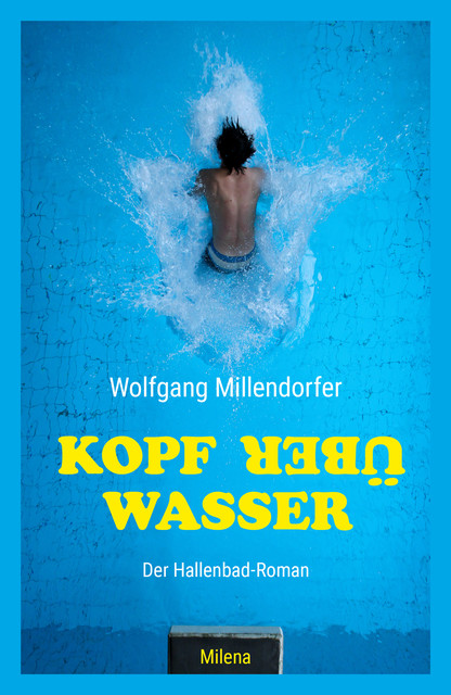 Kopf über Wasser, Wolfgang Millendorfer