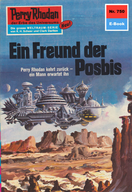 Perry Rhodan 750: Ein Freund der Posbis, H.G. Francis