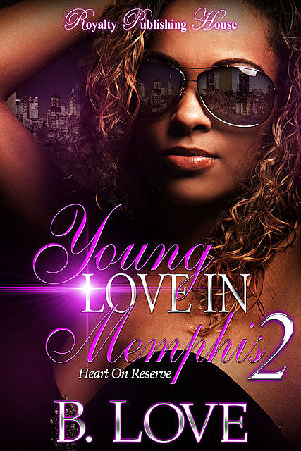 Young Love In Memphis 2, B. Love