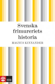 Svenska frimureriets historia, Magnus Kinnander