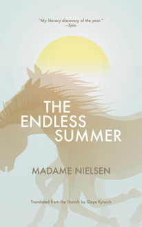 The Endless Summer, Madame Nielsen