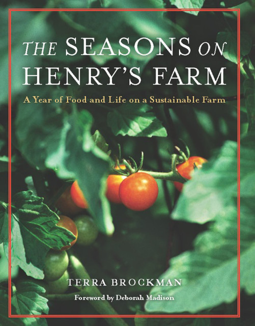 The Seasons on Henry's Farm, Terra Brockman