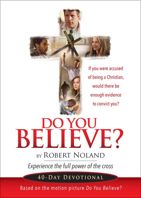 Do You Believe, Robert Noland